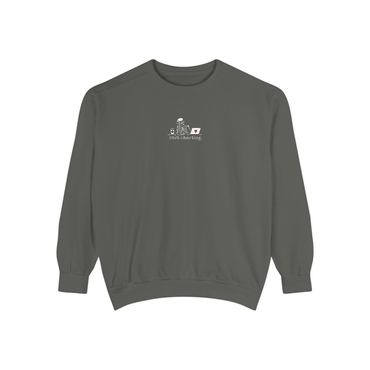 Still Charting Nurse Skeleton Sweatshirt Embroidered Sweatshirt